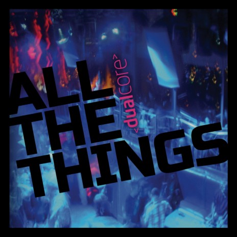 All the Things | Boomplay Music