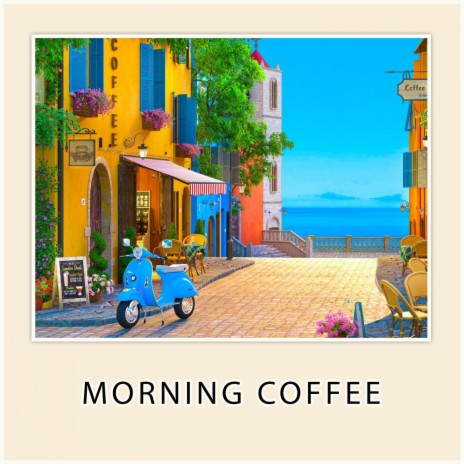 A Jazzy Start to the Day ft. Relax Coffee Shop & Seaside Cafe | Boomplay Music