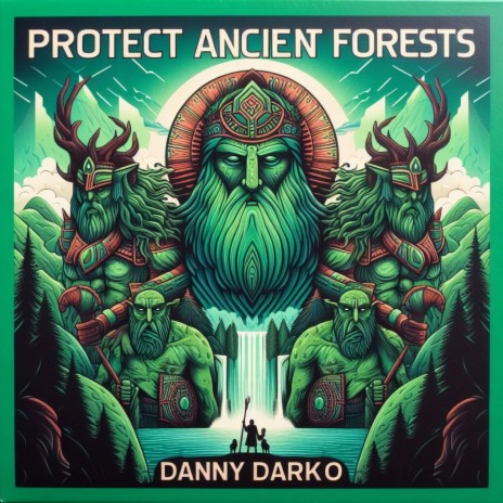 Protect Ancient Forests (Lewis & Much Remix)