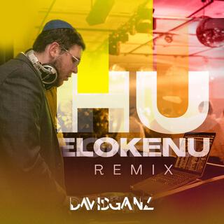 Hu Elokenu (Extended Remix)