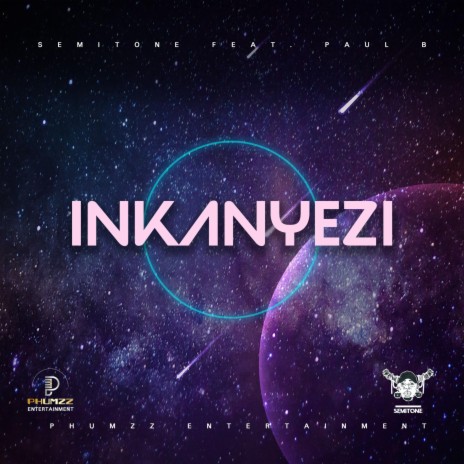 Inkanyezi ft. Paul B | Boomplay Music
