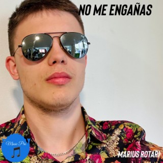 No Me Engañas