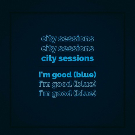 I'm Good (Blue) | Boomplay Music