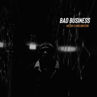 Bad Business