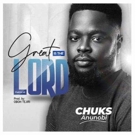 Great is the Lord | Boomplay Music