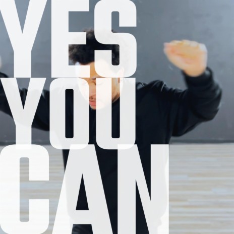Yes You Can | Boomplay Music