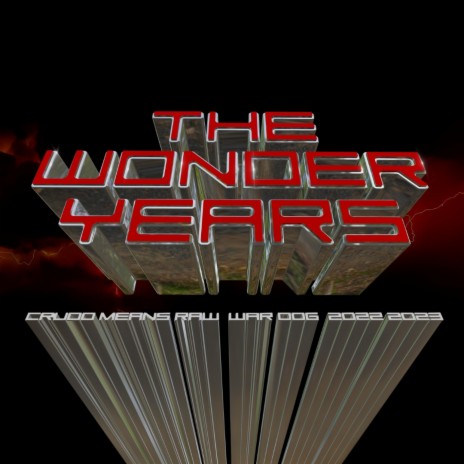 The Wonder Years ft. DJ DMOE | Boomplay Music