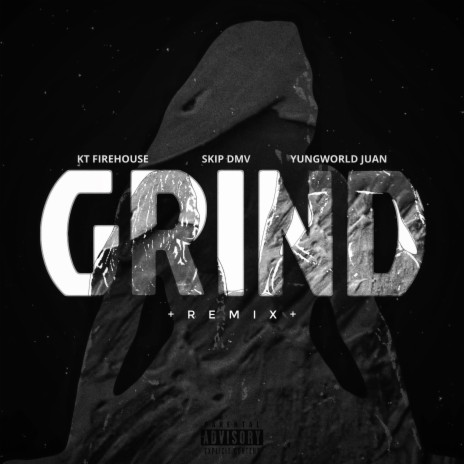 Grind (Remix) ft. Yungworld Juan & Skip DMV | Boomplay Music