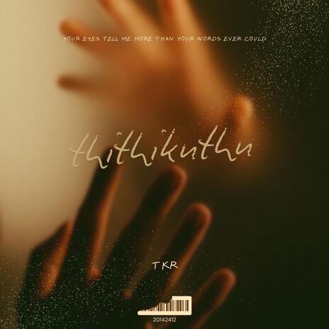 Thithikuthu | Boomplay Music