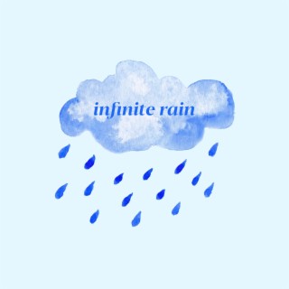 Infinite Rain
