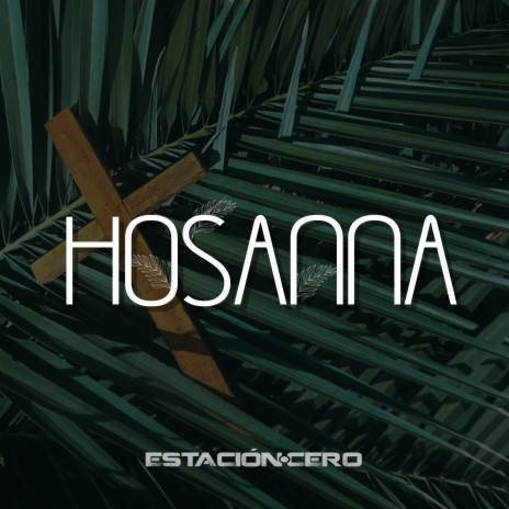 Hosanna | Boomplay Music