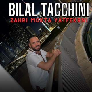 Bilel Tacchini Zahri Mokta Yatfakrni