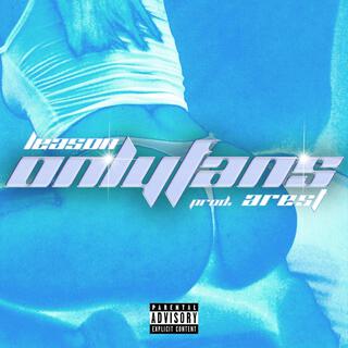 ONLYFANS ft. Arest lyrics | Boomplay Music