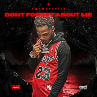 Don't Forget About Me EP