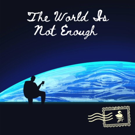 The World Is Not Enough ft. SeeJayy | Boomplay Music