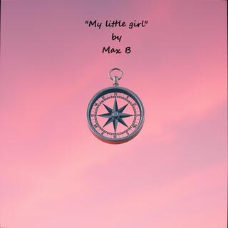 My little girl lyrics | Boomplay Music