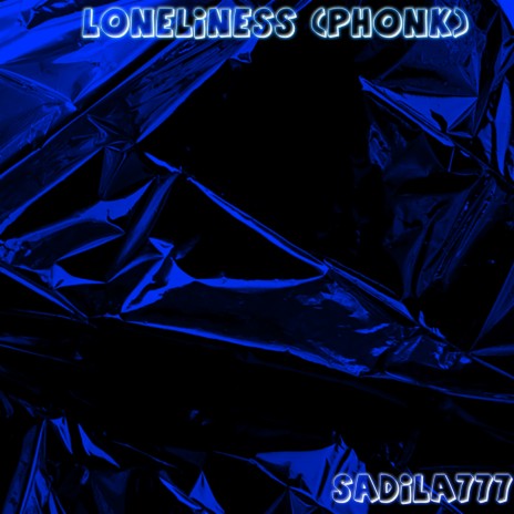 Loneliness (Phonk)