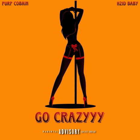 Go Crazyyy ft. H21D Baby | Boomplay Music