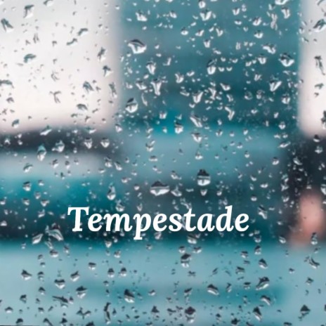 Tempestade | Boomplay Music