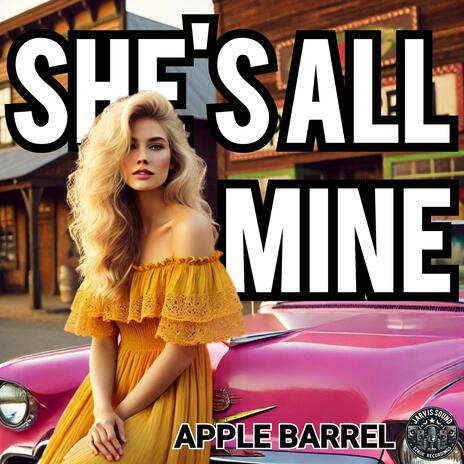 She's All Mine | Boomplay Music