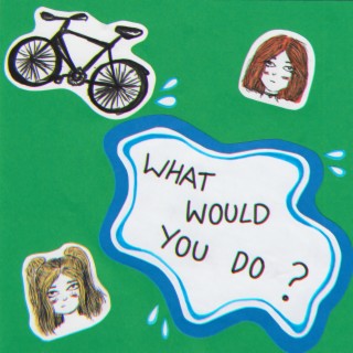 What Would You Do? (Dickhead on a Bike)