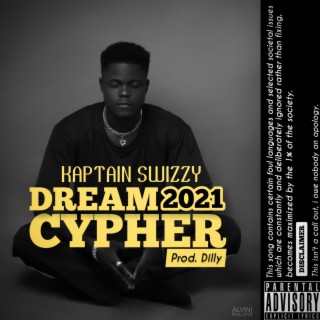 Dream Cypher 2021 lyrics | Boomplay Music