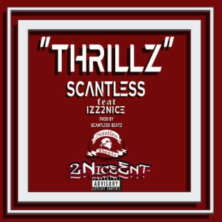 THRILLZ (prod by @Scantlessbeatz)