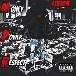 Money Power Respect