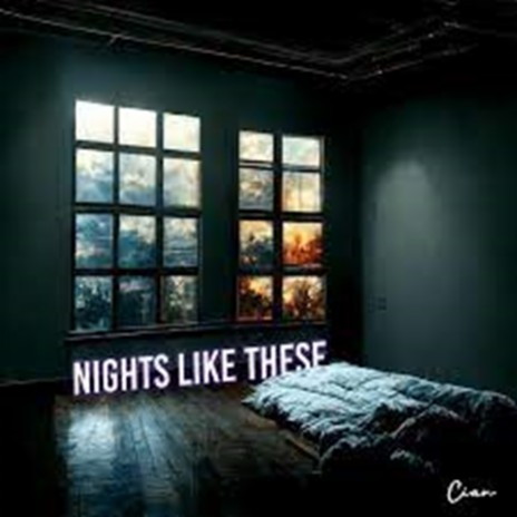 Nights Like These | Boomplay Music