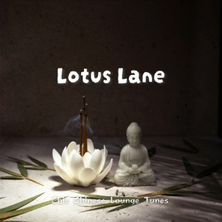 Lotus Lane: Chic Chinese Lounge Tunes