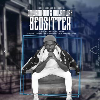 BEDSITTER ft. Mulamwah lyrics | Boomplay Music