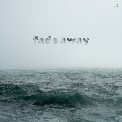 Fade Away (fade away) | Boomplay Music