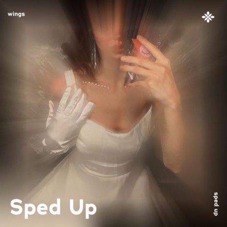 wings - sped up + reverb ft. fast forward >> & Tazzy | Boomplay Music