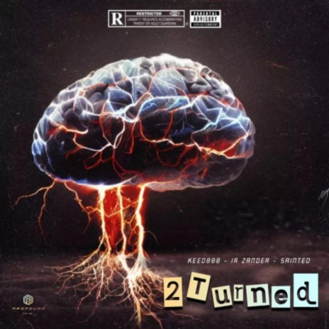 2_Turned (What do you say) ft. Sainted & Keed888 | Boomplay Music
