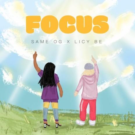 FOCUS ft. Licy-Be