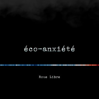éco-anxiété lyrics | Boomplay Music
