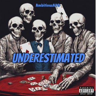 Underestimated