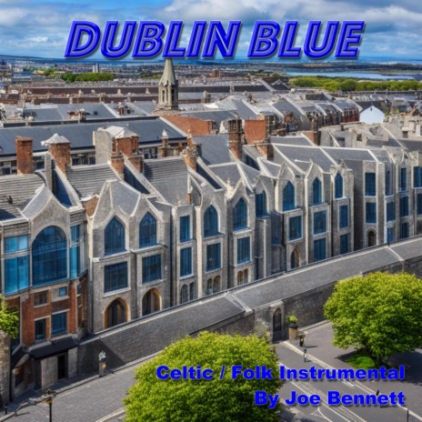 Dublin Blue | Boomplay Music