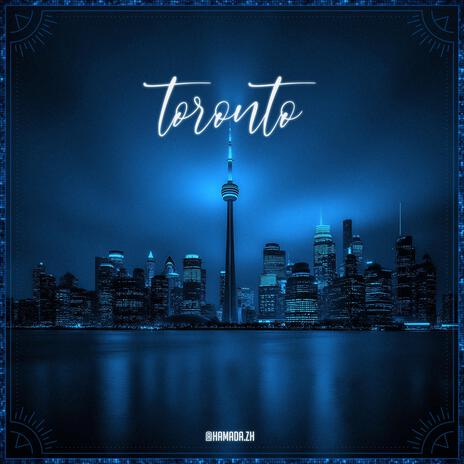 Toronto | Boomplay Music