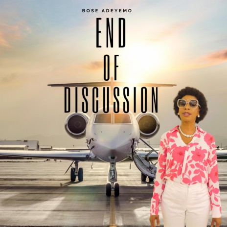 END OF DISCUSSION | Boomplay Music
