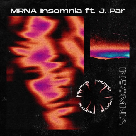 Insomnia ft. J. Par | Boomplay Music