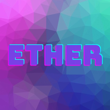 Ether | Boomplay Music