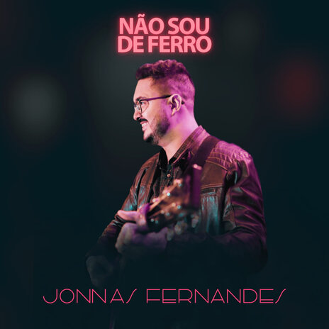 Não Sou De Ferro | Boomplay Music