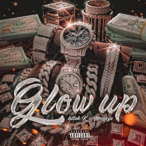 Glow Up (feat. MONAZIA & GUCCI) | Boomplay Music