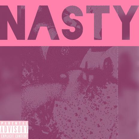 NASTY | Boomplay Music