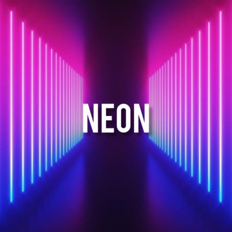 NEON | Boomplay Music