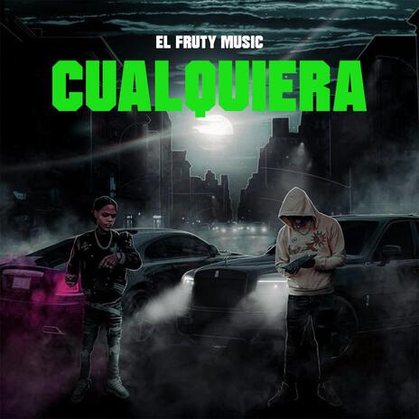 Cualquiera | Boomplay Music