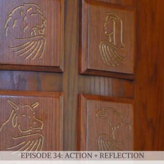 Episode 34: Action + Reflection - For Beginnings