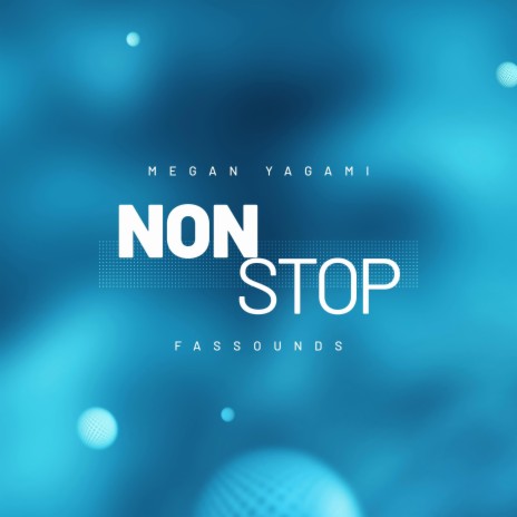 Non Stop ft. FASSounds | Boomplay Music