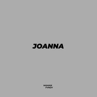 Joanna (Maman Fvndy Remix)